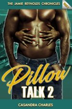 Pillow Talk 2: The Mike and Mary Saga