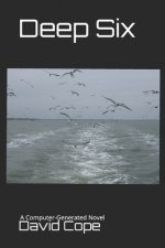 Deep Six: A Computer-Generated Novel