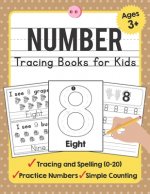 Number Tracing Books for Kids Ages 3-5: A Beginning Number Tracing Book for Toddlers (0-20) With Activity Book for Kids