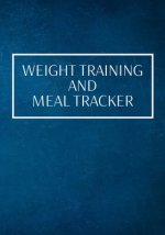 Weight Training And Meal Tracker: Track Training and Food Intake