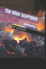 The Blue Scorpion: Redemption