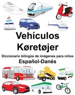 Espa?ol-Danés Vehículos/K?ret?jer Diccionario bilingüe de imágenes para ni?os