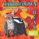 Harbledown Heal: a journey through suffering and pain
