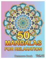 50 Mandalas For Relaxation: Big Mandala Coloring Book for Adults 50 Images Stress Management Coloring Book For Relaxation, Meditation, Happiness a