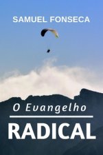 O Evangelho Radical