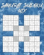 Samurai Sudoku Mix: 150 Rätsel - inkl. Lösungen - 5-fach Logikrätsel - 3 Schwierigkeitsstufen: einfach, mittel, schwer