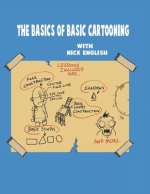 The Basics of Basic cartooning