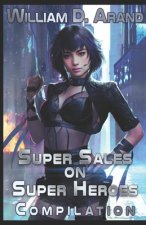 Super Sales on Super Heroes: Compilation: Rise and Fall (Books 1-3)