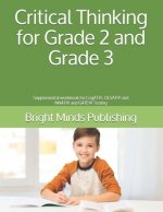 Critical Thinking for Grade 2 and Grade 3: Supplemental workbook for CogAT(R), OLSAT(R) and NNAT(R) and GATE(R) Testing