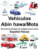 Espa?ol-Hausa Vehículos-Abin hawa/Mota Diccionario bilingüe de imágenes para ni?os