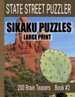 Sikaku Puzzles: Large Print 200 Brain Teaser Book #2: Fun Filled Puzzles and Solutions for Beginners and Up