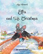 Ellis and Mr. Christmas for preschoolers