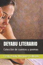Deyabu Literario: Colección de cuentos y poemas