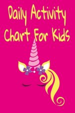 Daily Activity Chart For Kids: Daily And Weekly Responsibilities Tracker