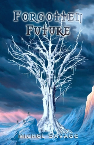 Forgotten Future