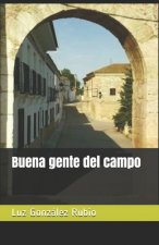 Buena gente del campo