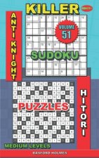 Killer sudoku Anti knight. Hitori puzzles: Medium levels
