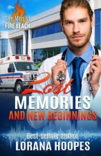 Lost Memories and New Beginnings