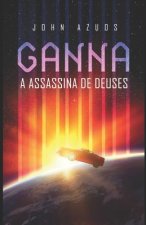 Ganna, a Assassina de Deuses