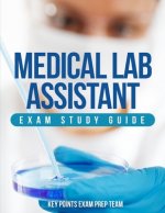 Medical Lab Assistant Exam Study Guide