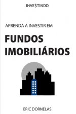 Aprenda a Investir em Fundos Imobiliarios