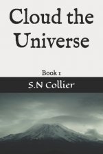 Cloud the Universe: Book 1