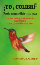 !Yo, Colibri!