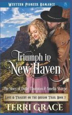 Triumph in New Haven: The Story of Duke Thornton and Amelia Sharpe