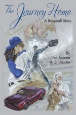 The Journey Home: A Baseball Story