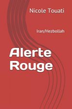 Alerte Rouge: Iran/Hezbollah