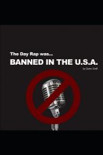 The Day Rap was Banned in the USA: Screen play