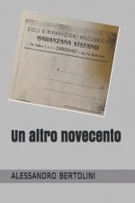 Un altro novecento