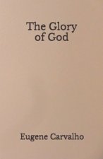 The Glory of God
