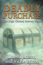 Deadly Purchase: The High Country Mystery Series
