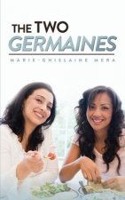 The Two Germaines: a novella