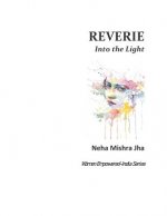 Reverie: Into the Light