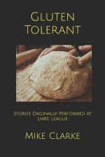 Gluten Tolerant: and Other Short Stories