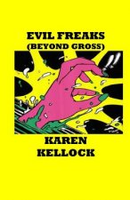 EVIL FREAKS (Beyond Gross)
