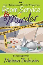 Room Service and Murder: A Cozy Mystery