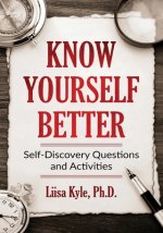 Know Yourself Better