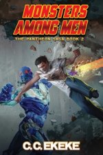 Monsters Among Men (The Pantheon Saga)