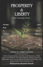 Prosperity & Liberty: What Venezuela needs...