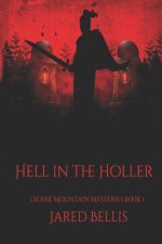 Hell in the Holler: Ozark Mountain Mysteries Book 1