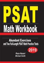 PSAT Math Workbook: Abundant Exercises and Two Full-Length PSAT Math Practice Tests