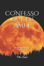 Confesso Que Eu Amei.: A Literatura fantástica. Ágata de Gréta. 1a parte.