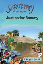 Sammy the Sea Serpent: Justice for Sammy