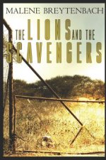 The Lions and the Scavengers