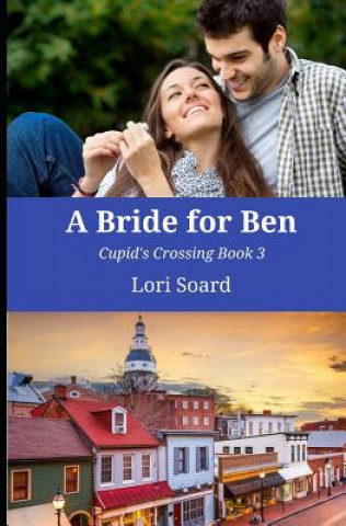 A Bride for Ben: Sweet & Wholesome Romance Novella