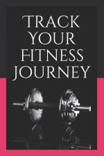 Track Your Fitness Journey