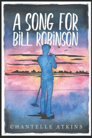 A Song For Bill Robinson